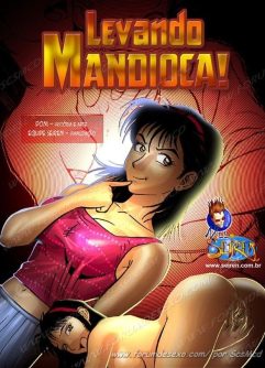 Levando Mandioca – HQ