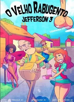 O Velho Rabugento Jefferson 3
